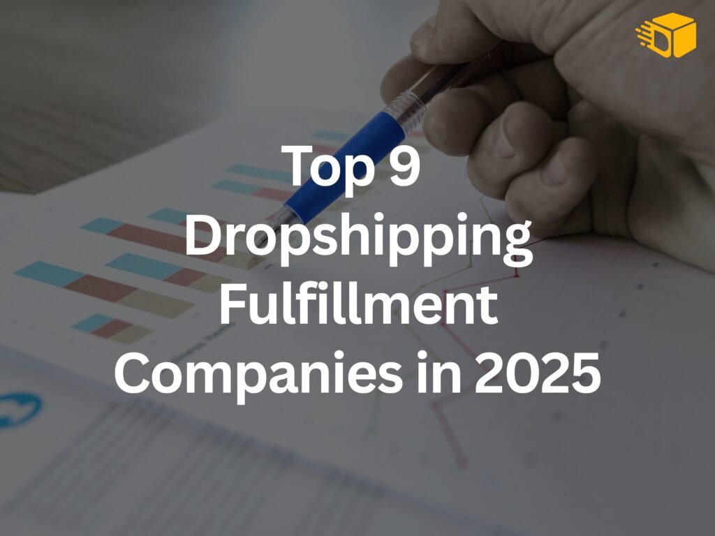 Dropshipping Fulfillment Companies
